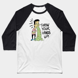 THROW YOUR HANDS UP! Baseball T-Shirt